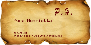 Pere Henrietta névjegykártya
